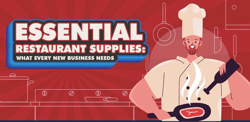 Essential Restaurant Supplies: What Every New Business Needs