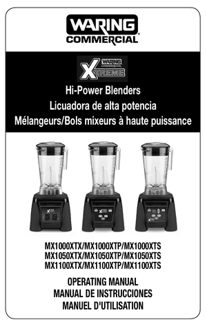 Waring MX1100XTX Owner s Manual
