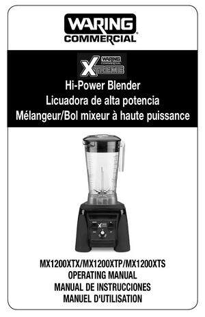 Waring MX1200XTX Owner s Manual